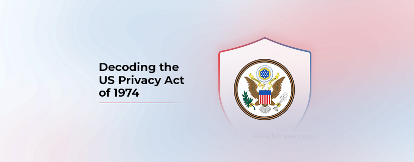 The US Privacy Act of 1974