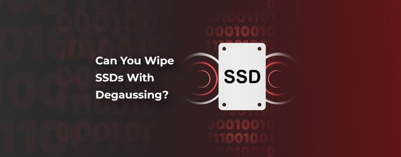 Does Degaussing Work on SSDs 