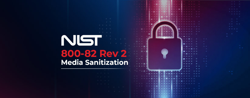 NIST SP 800-82 Rev 2 Media Sanitization Requirements For Industrial Control Systems