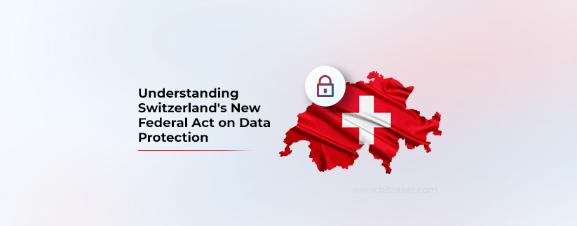 Map of Switzerland with text Understanding Switzerland's Federal Act on Data Protection on left hand side 