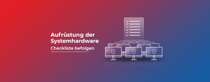 Ein Bild von IT-Anlagen mit einer Checkliste auf der linken Seite und dem Text Upgrading System Hardware: Befolgen Sie die Checkliste 