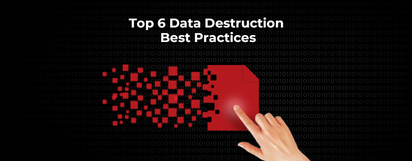 Data Destruction Best Practices