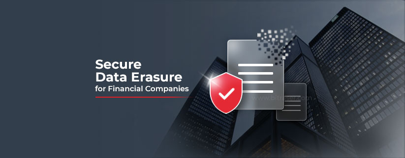 Secure-Data-Erasure-for-Financial-Companies-BitRaser