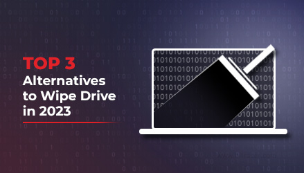 Top 3 Alternatives to Wipe Drive in 2023