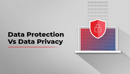 Data Protection Vs Data Privacy