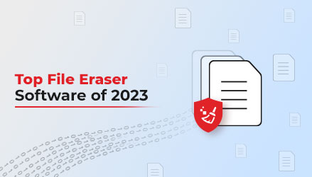 Top File Eraser Software of 2023
