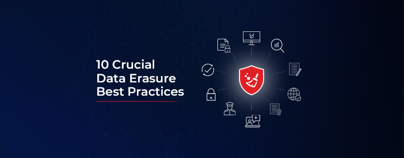 10-Crucial-Data-Erasure-Best-Practices-Every-Business-Must-Implement