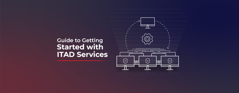 Getting Started with ITAD Services