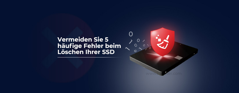 Vermeiden Sie diese 5 häufigen Fehler beim Löschen Ihrer SSDs, um Ihre Daten zu schützen