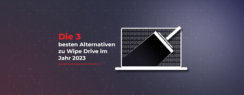 Die 3 besten Alternativen zu Wipe Drive 2023