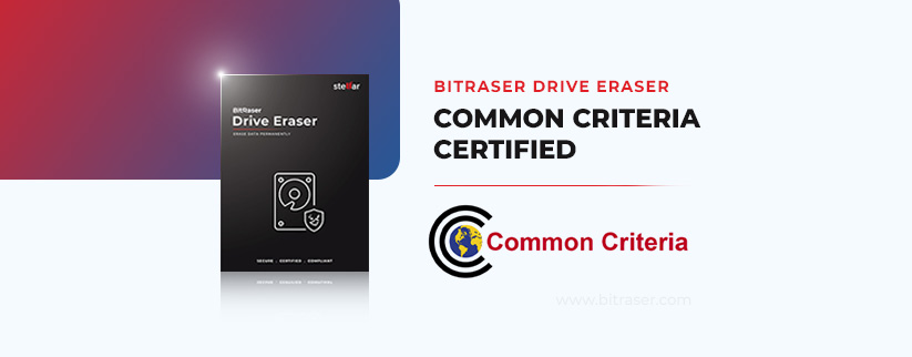 BitRaser Drive Eraser Common Criteria Certified