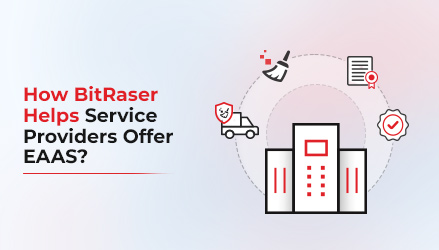 How BitRaser Helps Service Providers Offer EAAS Thumbnail