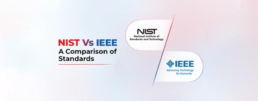NIST and IEEE Logo on right and text on left NIST Vs IEEE A Comparison of Standards