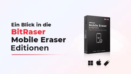 Ein Blick in die BitRaser Mobile Eraser Editionen