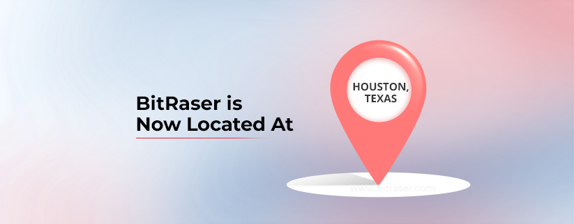 BitRaser is Operational and now located at 10301 Northwest Freeway Suite #314, Houston, TX 77092. The image displays the location icon in red with a white circle in the centre with the text - Houston, Texas in it. The text BitRaser is now located at is written on the left, and the abovementioned graphics are on the right. 