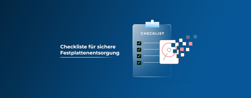 Checkliste für die sichere Entsorgung von Festplatten