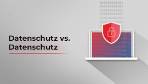 Datenschutz vs. Datenprivatsphäre Bild mit Laptop und Sicherheitssymbol