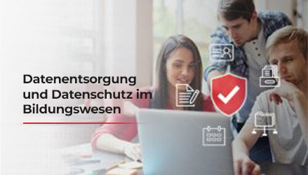 Bild, das die Notwendigkeit der Datenvernichtung und des Datenschutzes für Bildungseinrichtungen erklärt