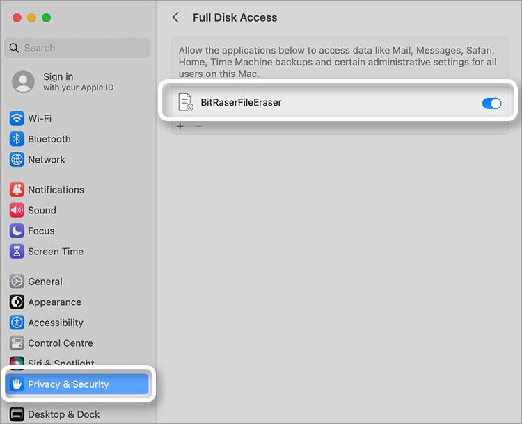 Give Full Disk Access to BitRaser File Eraser